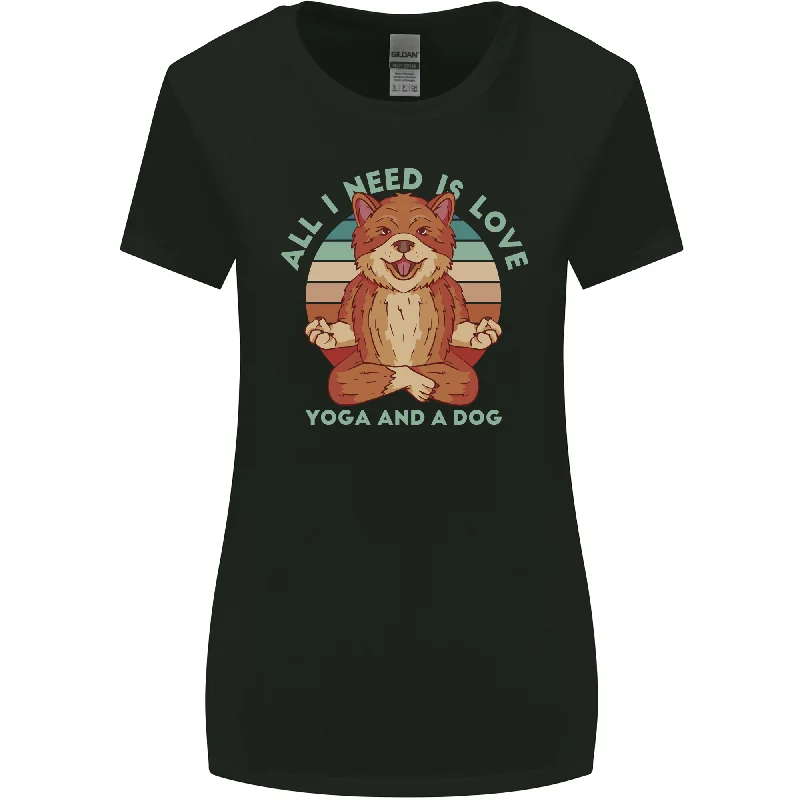 All I Need is Love Yoga and a Dog Funny Womens Wider Cut T-Shirt Chenille Blend Fleece Blend Nylon Blend