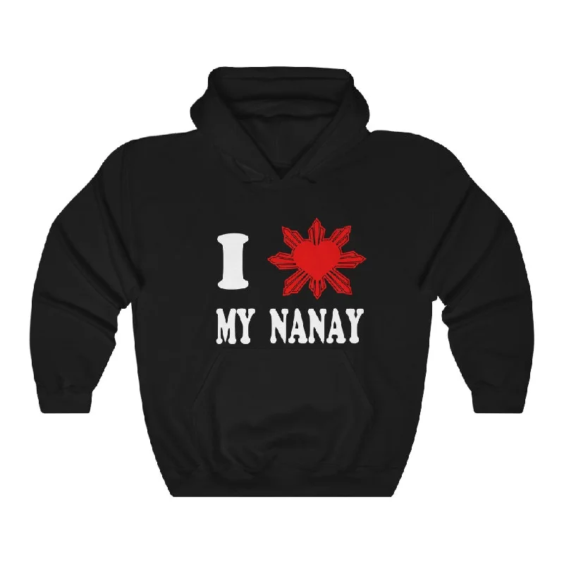 I LOVE MY NANAY Unisex Heavy Blend™ Hooded Sweatshirt Hoodie with Elastic Waist Stretchable Comfortable